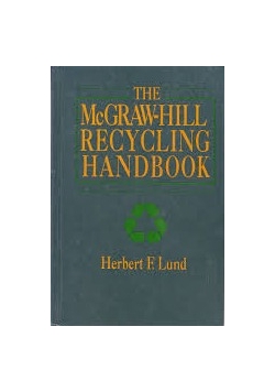 The McGraw Hill recycling  handbook