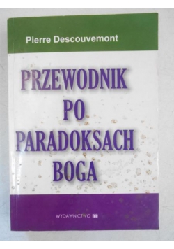 Przewodnik po paradoksach Boga