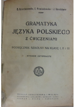 Gramatyka języka polskiego z ćwiczeniami, 1906 r.