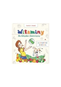 Witaminy dla chłopaka i dziewczyny Elementarz