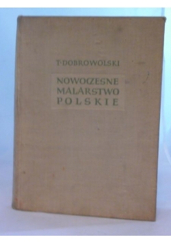 Nowoczesne malarstwo polskie Tom I