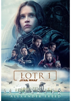 Star Wars. Łotr 1. Historie (okładka filmowa)