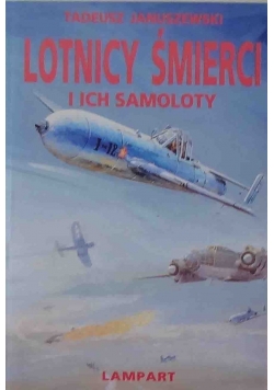 Lotnicy śmierci i ich samoloty