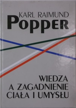Wiedza a zagadnienie ciała i umysłu