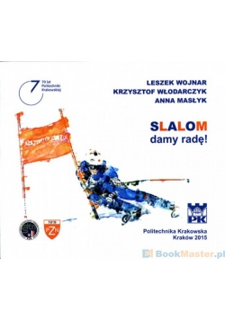 Slalom damy radę !