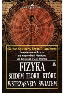 Fizyka siedem teorii które wstrząsnęły światem