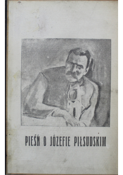 Pieśń o Józefie Piłsudskim 1920 r