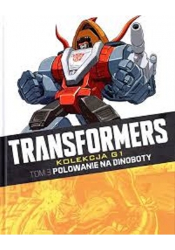 Transformers kolekcja G1 tom 3