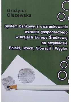 System bankowy  uwarunkowania wzrostu gospodarczego