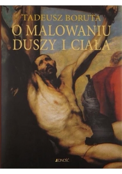 O malowaniu duszy i ciała + autograf Boruty