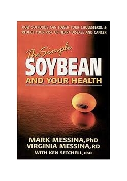 The Simple Soybean and Your Health