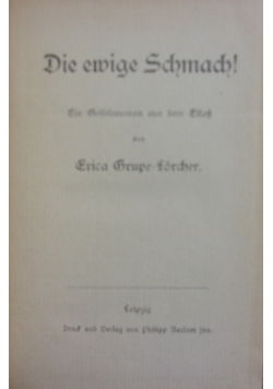Die ewige Schmach, 1916 r.