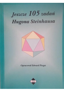 Piegat Edward - Jeszcze 105 zadań Hugona Steinhausa