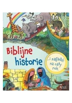 Biblijne historie i zagadki na cały rok