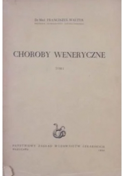 Choroby weneryczne, Tom I, 1950 r