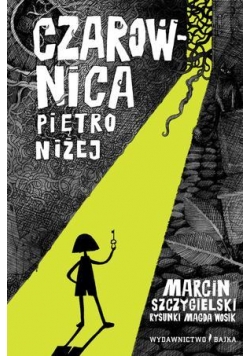 Czarownica piętro niżej BAJKA