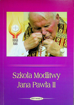 Szkola Modlitwy Jana Pawła II