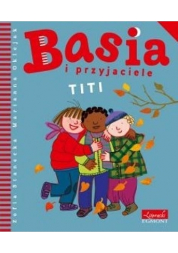 Basia i przyjaciele Titi