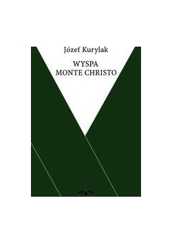 Wyspa Monte Christo + Autograf Kurylaka