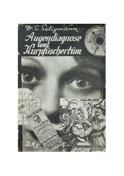 Augendiagnose und Kurpfuschertum, 1910r.