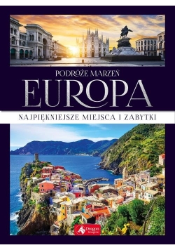 Podróże marzeń Europa