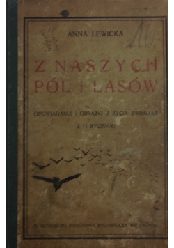 Z naszych pól i lasów, ok. 1922 r.