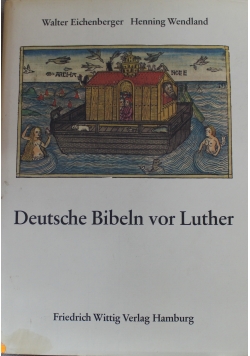 Deutche Bibeln vor Luther