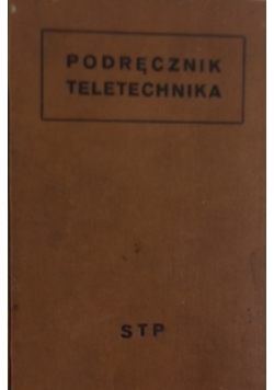 Podręcznik teletechnika , 1937r.