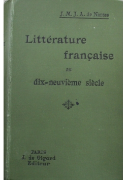 Litterature francaise au dix-neuvieme siecle 1911 r.