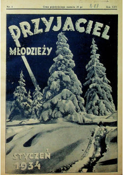 Przyjaciel Młodzieży Nr 1 do 12 1934 r.