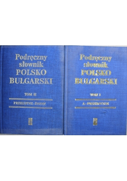 Podręczny słownik polsko bułgarski Tomy I i II