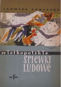 Wielkopolskie śpiewki ludowe