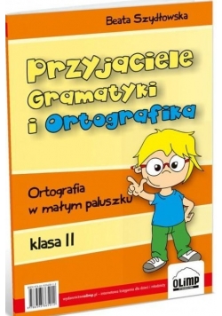 Przyjaciele Gramatyki i Ortografika Klasa 2 OLIMP, nowa