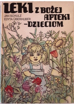 Leki  z Bożej Apteki  Dzieciom