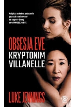 Obsesja Eve Kryptonim Villanelle
