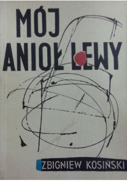 Mój anioł lewy+ autograf