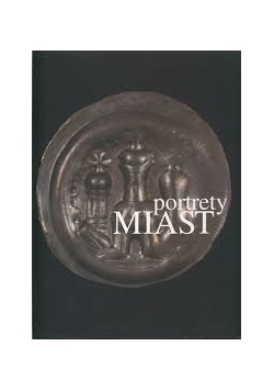 Portret miast na monetach, medalach i rycinach
