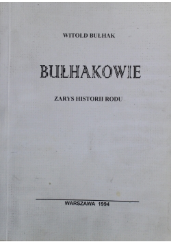 Bułhakowie Zarys historii rodu