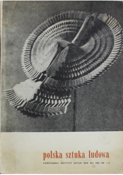 Polska sztuka ludowa 1959 r  nr 1 i 2
