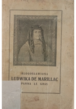 Błogosłowiona Ludwika De Marillac Pannna Le Gras ,1931 r.