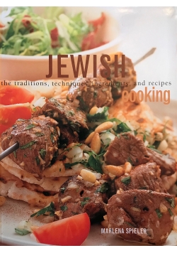 Jewish The Traditions techniques ingredients and recipes cooking