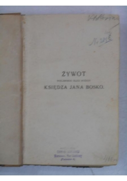 Żywot Wielebnego Sługi Bożego Księdza a Bosko, 1913 r.