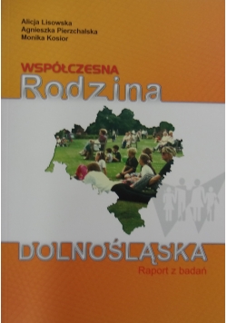 Współczesna rodzina dolnośląska