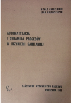Automatyzacja i dynamik aprocesów w inżynierii sanitarnej