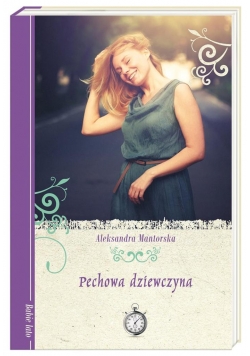 Babie lato. Pechowa dziewczyna