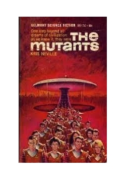 The mutants