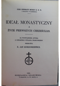 Ideał monastyczny a życie pierwszych chrześcijan 1929 r.
