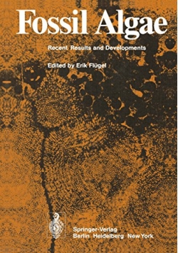 Fossil Algae Recent Results and Developments