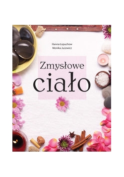 Zmysłowe ciało