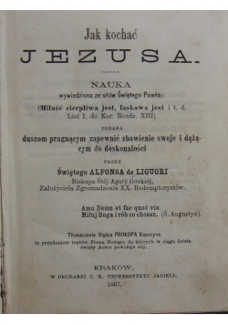 Jak kochać Jezusa, 1867
